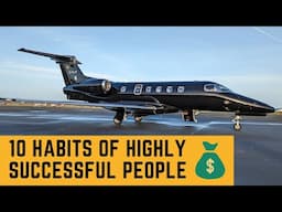 10 Habits of Highly Successful People