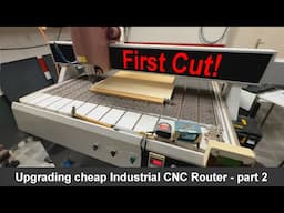 CNC router upgrade  - UCCNC AXBB-E UCSB  - part 2 - first cut