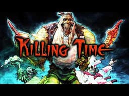 KILLING TIME: The Horror Game That Time Forgot