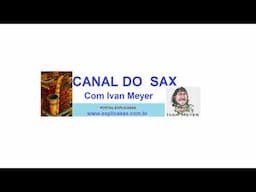 Transmissão ao vivo de Ivan Meyer Escola Online de Sax