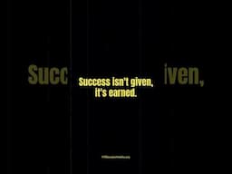 Success Isn't Given #motivation #millionairesuccesshabits