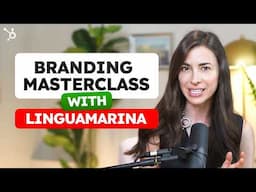 How to Build a Brand as an Entrepreneur - Masterclass with Linguamarina