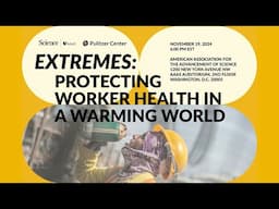 Extremes: Protecting Worker Health in a Warming World