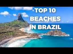 TOP 10 BEST BEACHES IN BRAZIL