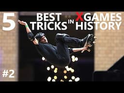 5 of the BEST TRICKS in X Games History | Episode 2