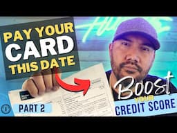 CREDIT BOOST HACK! 💳 PAY your card on this date & RAISE YOUR CREDIT SCORE FAST! - part 2