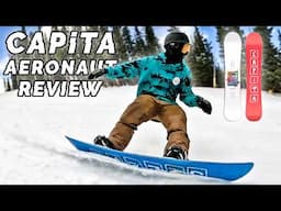 Testing CAPiTA's Newest All-Mountain Snowboard | Aeronaut Review