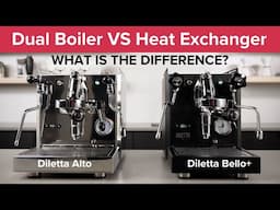 Which espresso machine is better? A heat exchanger OR a dual boiler? Diletta Alto vs Diletta Bello+