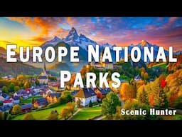 15 Best National Parks In Europe | Most Beautiful National Parks