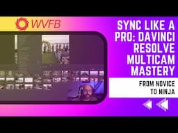 Sync Like a Pro: DaVinci Resolve Multicam Mastery in Minutes!