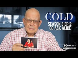 Cold S3E2 - Go Ask Alice