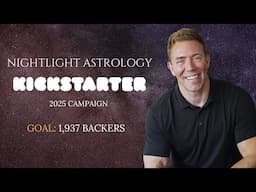 Nightlight Astrology 2025 Kickstarter NOW LIVE!