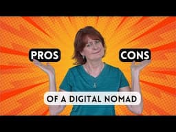 Pros and Cons of a Digital Nomad | Work and Travel #workandtravel