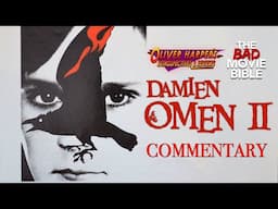 Damien: Omen II (1978) Commentary with @TheBadMovieBible