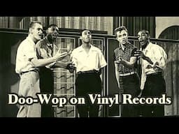 50s & 60s Doo-Wop on Vinyl Records