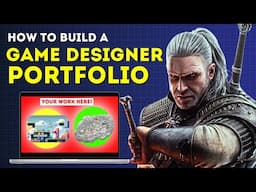 Game Designer Portfolio | How to showcase your skills