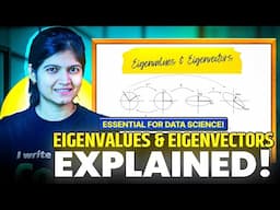 Mastering Linear Algebra for Data Science | Eigenvalues & Eigenvectors Explained!