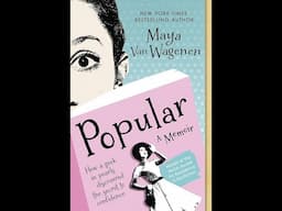 Summary, “Popular: Vintage Wisdom for a Modern Geek” by Maya Van Wagenen in 3 Minutes - Book Review