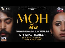 Moh (ਮੋਹ) - Official Trailer | Sargun Mehta, Gitaj Bindrakhia | B Praak | Jaani | Jagdeep Sidhu