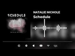 Natalie Nichole - Schedule (Official Audio)