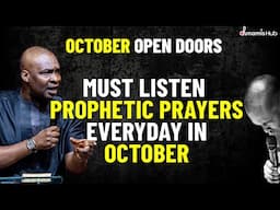 EVERYDAY IN OCTOBER PROPHETIC DECLARATION BY APOSTLE JOSHUA SELMAN