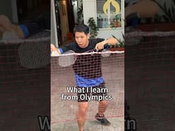 What I learn from Olympics 我在奥林匹克学到的技能 🏸