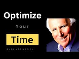 Be a Time Management Pro: Top Approaches to Try | Jim Rohn Speech