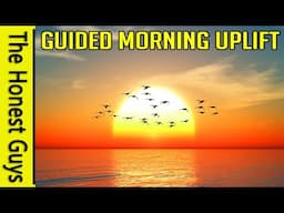 "Embrace the Morning" (Morning Uplift Guided Meditation Exercise)