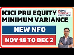 New NFO Alert : ICICI prudential Equity Minimum variance fund 2024 | New NFO 2024