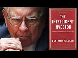 The Intelligent Investor by Benjamin Graham – Best Book Summary (Warren Buffett’s Favorite Book)