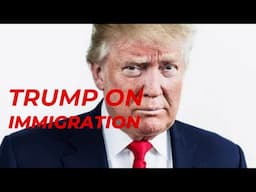 SCARY Things Pres. Trump Might do for Immigrants