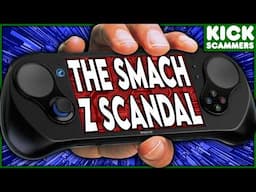 The Smach Z Scandal | Crazy Crowdfunding Documentary