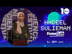 FameLab 2024 | NI Final - Hadeel Sulieman