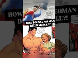 Why Superman Don’t Need To Workout To Get JACKED