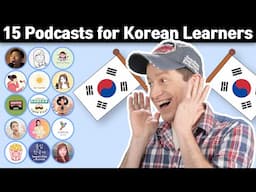 Top 15 Podcasts for Korean Learners (Free)