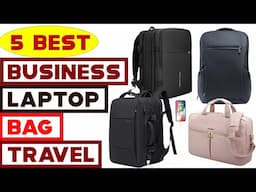 Top 5 Business Laptop Bags for Travel 2024 – Ultimate Travel Essentials!