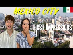 First Impressions of Mexico City 🇲🇽 We LOVE This City!!!