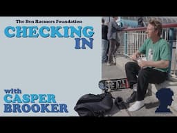 Checking In with Casper Brooker