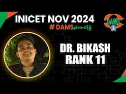 INICET Rank 11 Dr Bikash Sahoo Shares his Journey