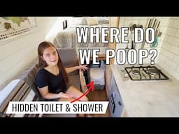 Van Life Bathroom Tour: We have a HIDDEN Toilet