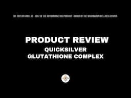 PRODUCT REVIEW - Glutathione Complex