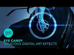 EYE CANDY - Delicious Digital Art Effects & Concept Art Academy Info Session