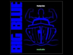 Husky Lion - Big Blue [Tuboy beats 2021♪]