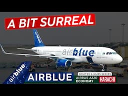 SURREAL Karachi · AIRBLUE Economy A320 🇵🇰 Karachi ✈ Dubai 🇦🇪 Great Little Airline!