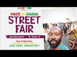 MADE IN GHANA STREET FAIR OSU, ACCRA 2019