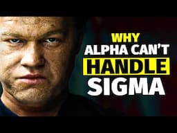 7 Sigma Traits Alpha Males Can’t Handle