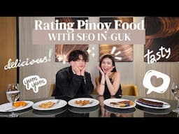 RATING PINOY FOOD WITH SEO IN-GUK | Francine Diaz