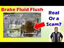 Brake Fluid Flush - Real or a Scam - Know How to Tell