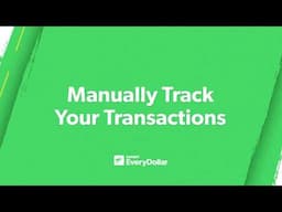 How to Manually Track Transactions in EveryDollar