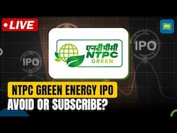 Live: NTPC Green Energy’s 10,000 Cr rupees IPO Opens On Nov 19| Management On Capex Plans| IPO Watch